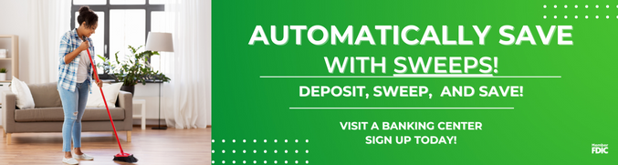 Save with a Sweeps Account.